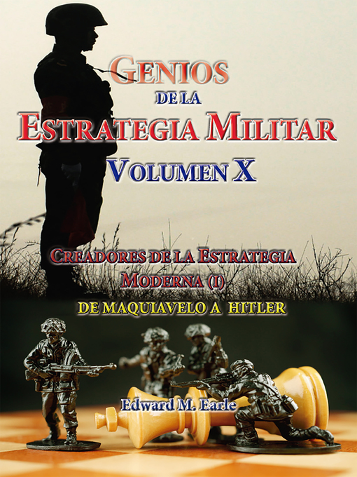 Title details for Genios de la Estrategia Militar Volumen X by Edward M. Earle - Available
